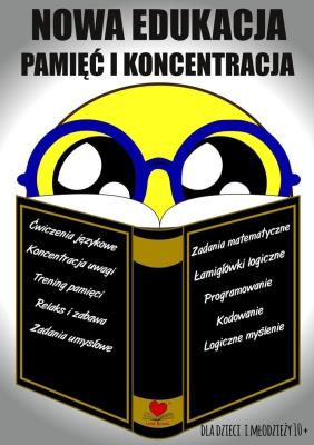 Okładka książki Nowa edukacja. Pamięć i koncentracja 10+