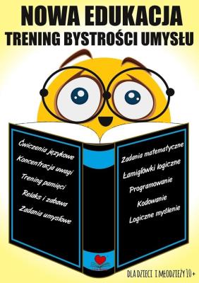 Okładka książki Nowa edukacja. Trening bystrości umysłu 10+