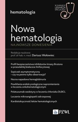 Okładka książki Nowa Hematologia. Najnowsze doniesienia