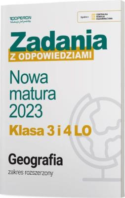 Okładka książki Nowa matura 2023 Geografia Zadania z odpowiedziami. Klasa 3 i 4 LO Zakres rozszerzony