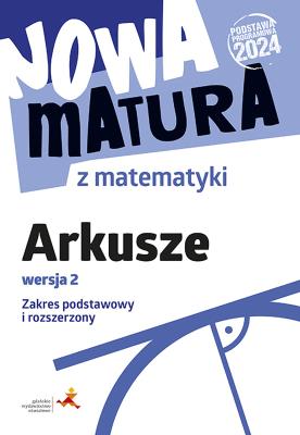 Nowa matura z matematyki Arkusze maturalne ZPiR. Autor: Płońska Anna, Lech Jacek, Jerzy Radziewicz. SmakLiter.pl Okładka książki Nowa matura z matematyki Arkusze maturalne ZPiR