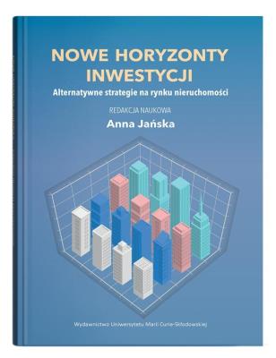 Okładka książki Nowe horyzonty inwestycji. Alternatywne strategie na rynku nieruchomości
