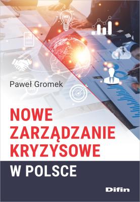 Okładka książki Nowe zarządzanie kryzysowe w Polsce