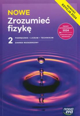 Okładka książki NOWE Zrozumieć fizykę 2 Podręcznik Zakres rozszerzony