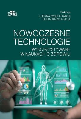 Opakowanie Nowoczesne technologie wykorzystywane w naukach o zdrowiu