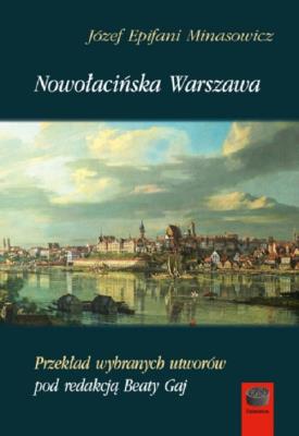 Nowołacińska Warszawa. Autor: Minasowicz Józef Epifani. SmakLiter.pl Okładka książki Nowołacińska Warszawa