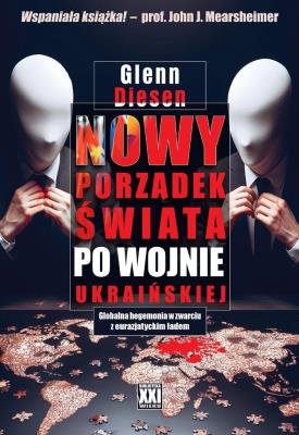 Okładka książki Nowy porządek świata po wojnie ukraińskiej