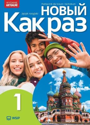 Okładka książki Nowyj Kak raz j. ros. podr. LO cz.1 2025 WSIP