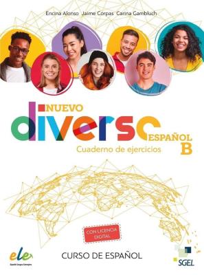 Nuevo Diverso Espanol B Nuevo Ćwiczenia + wersja cyfrowa. Autor: Alonso Encina, Corpas Jaime, Gambluch Carina. SmakLiter.pl Okładka książki Nuevo Diverso Espanol B Nuevo Ćwiczenia + wersja cyfrowa