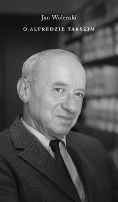 Okładka książki O Alfredzie Tarskim