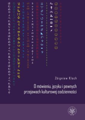 Okładka książki O mówieniu, języku i pewnych przejawach kulturowej codzienności