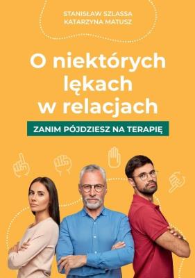 Okładka książki O niektórych lękach w relacjach