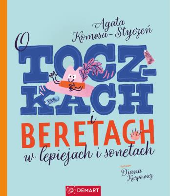Okładka książki O toczkach i beretach w lepiejach i sonetach