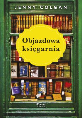Objazdowa księgarnia. Autor: Colgan Jenny. SmakLiter.pl Okładka książki Objazdowa księgarnia