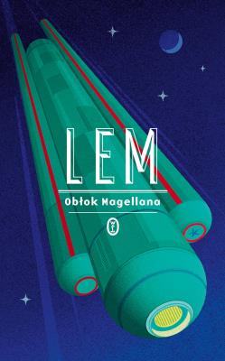 Obłok Magellana. Autor: Lem Stanisław. SmakLiter.pl Okładka książki Obłok Magellana