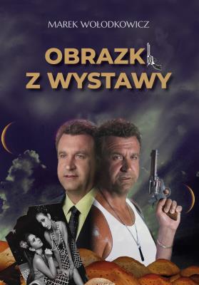 Obrazki z wystawy. Autor: Wołodkowicz Marek. SmakLiter.pl Okładka książki Obrazki z wystawy