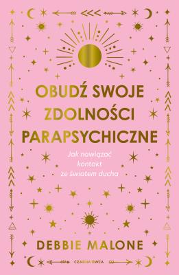 Okładka książki Obudź swoje zdolności parapsychiczne