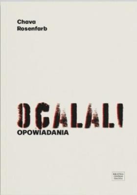 Okładka książki Ocalali. Opowiadania