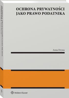 Okładka książki Ochrona prywatności jako prawo podatnika