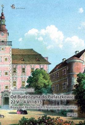 Okładka książki Od Budziszyna do Pielaszkowic 22 V - 4 VI 1813