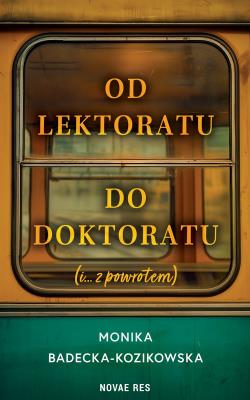 Okładka książki Od lektoratu do doktoratu (i ....z powrotem)