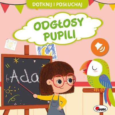 Odgłosy pupili. Dotknij i Posłuchaj. Autor: Korolkiewicz Elżbieta. SmakLiter.pl Okładka książki Odgłosy pupili. Dotknij i Posłuchaj
