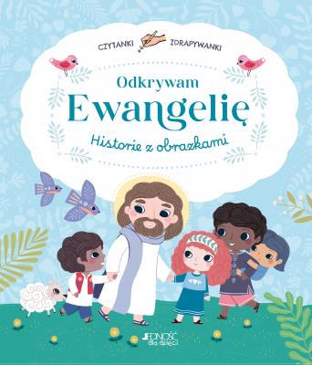 Okładka książki Odkrywam Ewangelię. Czytanki zdrapywanki..