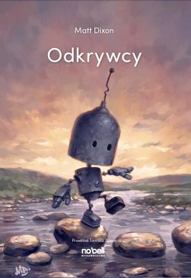 Okładka książki Odkrywcy. Roboty