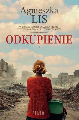 Odkupienie. Autor: Agnieszka Lis. SmakLiter.pl Okładka książki Odkupienie