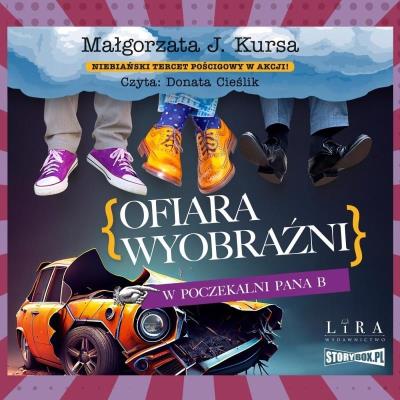 Okładka książki Ofiara wyobraźni. W poczekalni Pana B audiobook