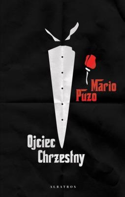 Ojciec chrzestny. Autor: Puzo Mario. SmakLiter.pl Okładka książki Ojciec chrzestny