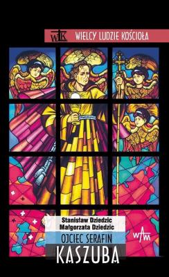 Okładka książki Ojciec Serafin Kaszuba