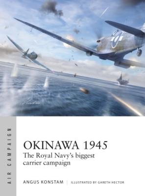 Okładka książki Okinawa 1945. The Royal Navy's biggest carrier campaign