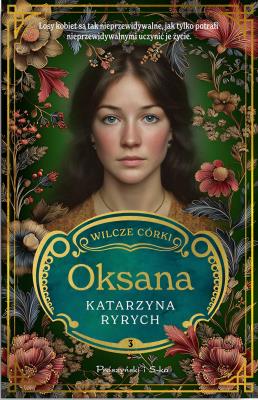 Okładka książki Oksana. Wilcze córki. Tom 3