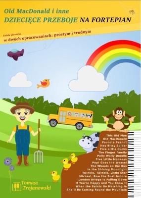 Old MacDonald i inne dziecięce przeboje... w.2022. Autor: Trojanowski Tomasz. SmakLiter.pl Okładka książki Old MacDonald i inne dziecięce przeboje... w.2022