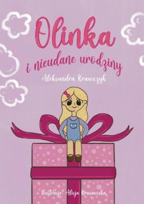 Okładka książki Olinka i nieudane urodziny