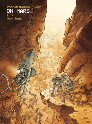 On Mars T.1 Nowy Świat. Autor: Runberg Sylvain. SmakLiter.pl Okładka książki On Mars T.1 Nowy Świat