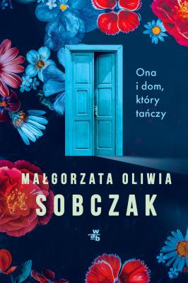 Okładka książki Ona i dom, który tańczy wyd. 2026