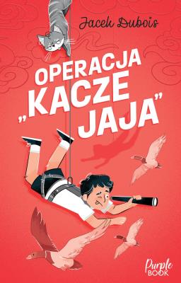 Okładka książki Operacja 'kacze jaja'