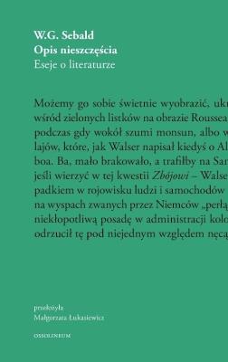 Okładka książki Opis nieszczęścia. Eseje o literaturze
