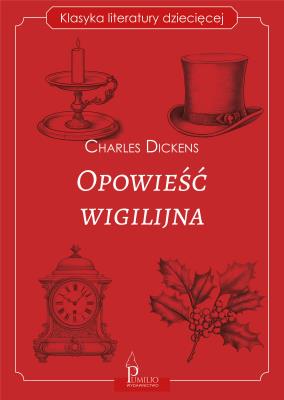 Opowieść wigilijna. Autor: Charles Dickens. SmakLiter.pl Okładka książki Opowieść wigilijna