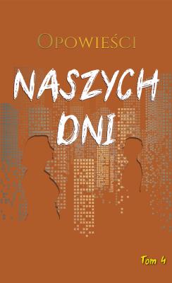 Okładka książki Opowieści naszych dni