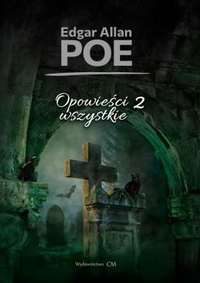 Okładka książki Opowieści wszystkie T.2