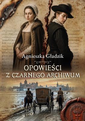 Okładka książki Opowieści z Czarnego Archiwum