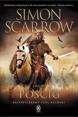 Orły imperium 5 Pościg. Autor: Simon Scarrow. SmakLiter.pl Okładka książki Orły imperium 5 Pościg