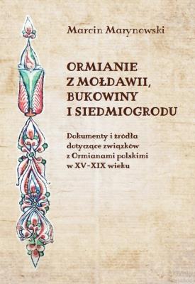 Okładka książki Ormianie z Mołdawii, Bukowiny i Siedmiogrodu
