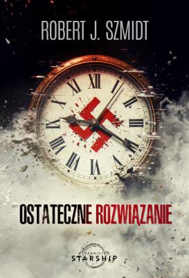 Okładka książki Ostateczne rozwiązanie
