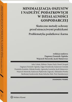 Okładka książki Oszustwa i nadużycia podatkowe. Bezpieczeństwo prowadzenia działalności gospodarczej. Problematyka podatkowa i karna