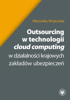 Outsourcing w technologii. Autor: Wojturska Weronika. SmakLiter.pl Okładka książki Outsourcing w technologii