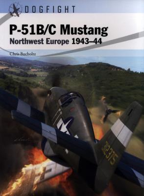 P-51B/C Mustang. Autor: Bucholtz Chris. SmakLiter.pl Okładka książki P-51B/C Mustang